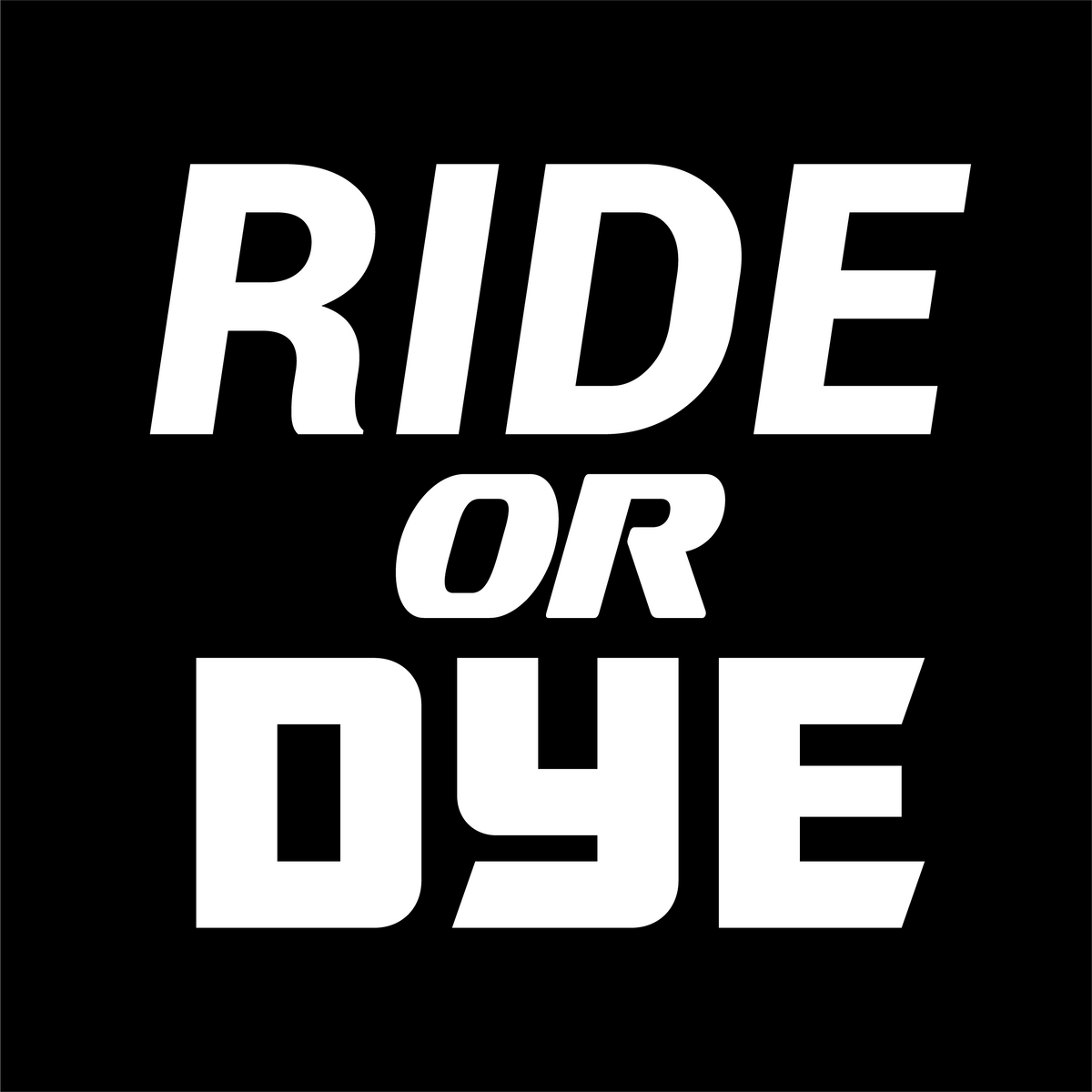 RideOrDye